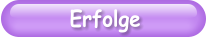 Erfolge